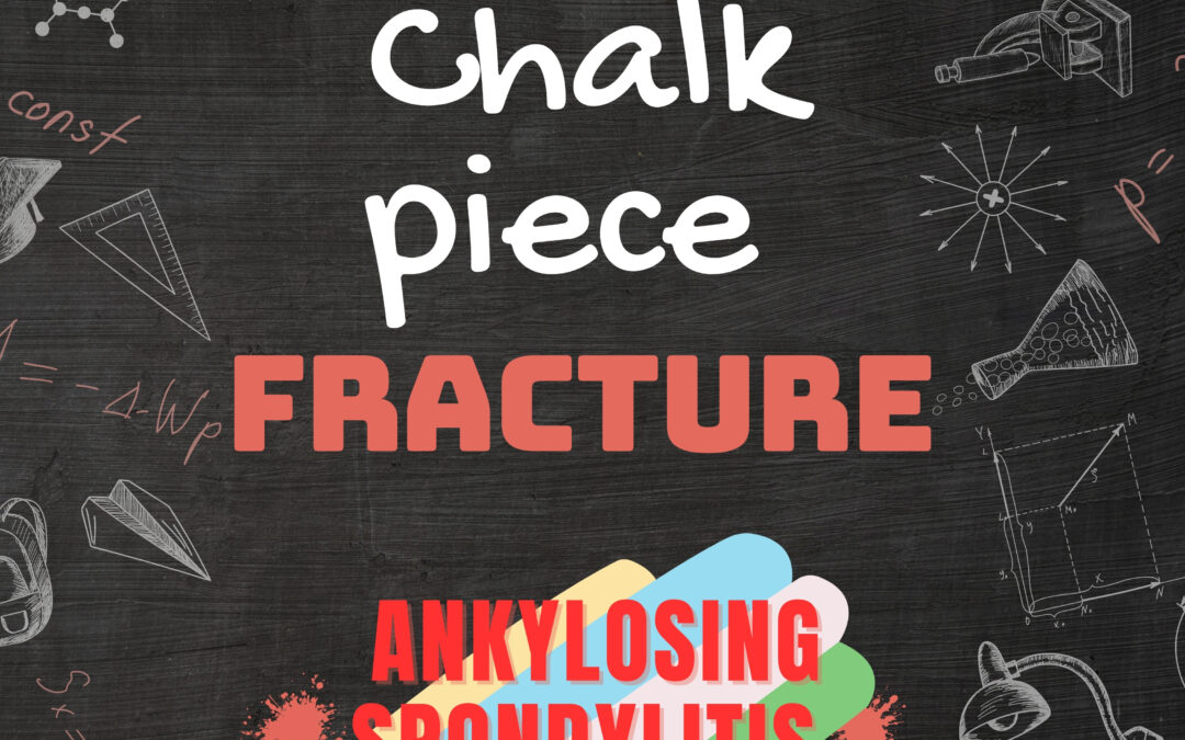 Spine & Chalk stick fracture